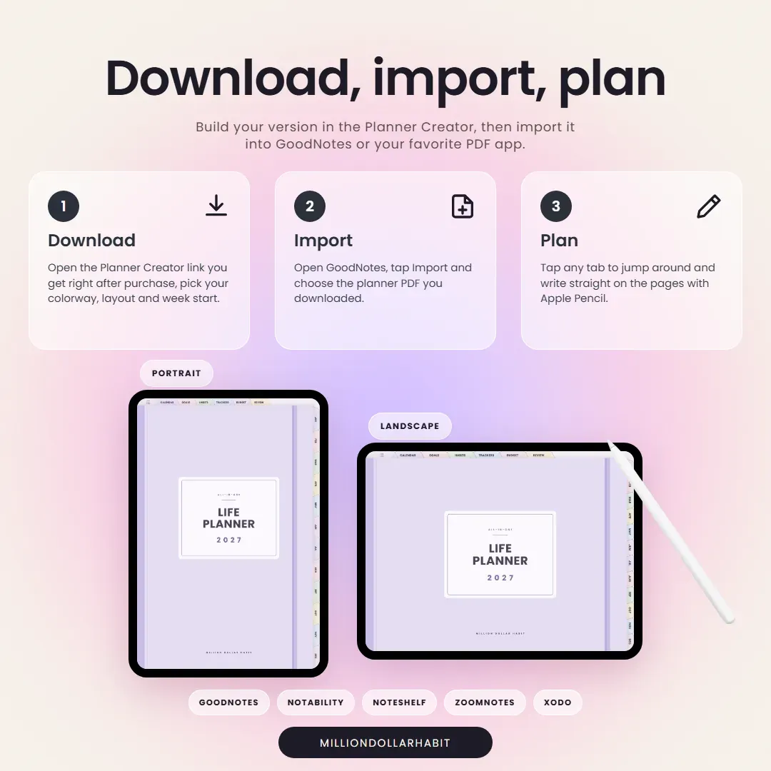 2027 Life Planner: Download, import, plan, build your version in the Planner Creator, in portrait or landscape, and import it into GoodNotes